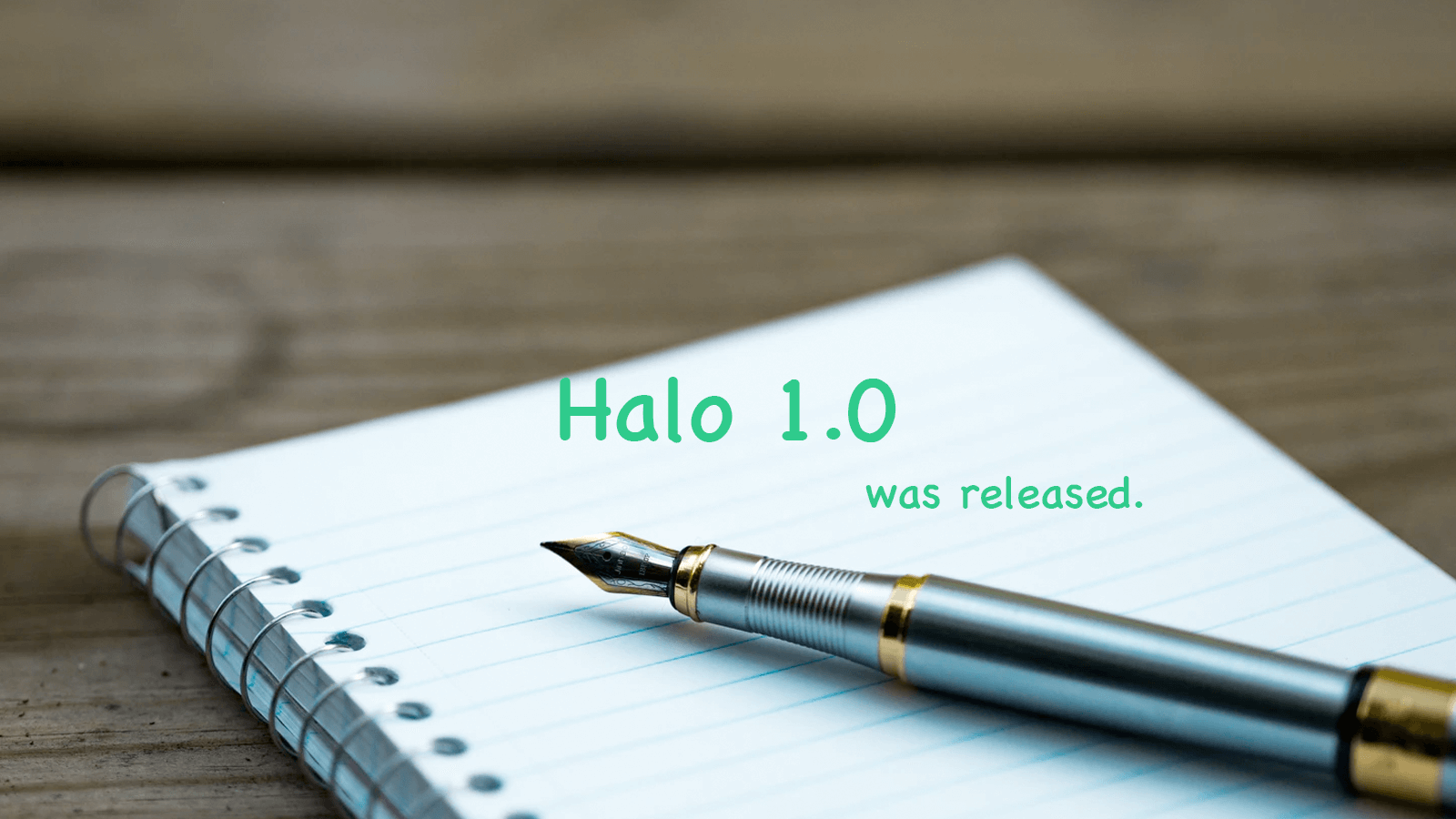 Halo 1.0 正式发布