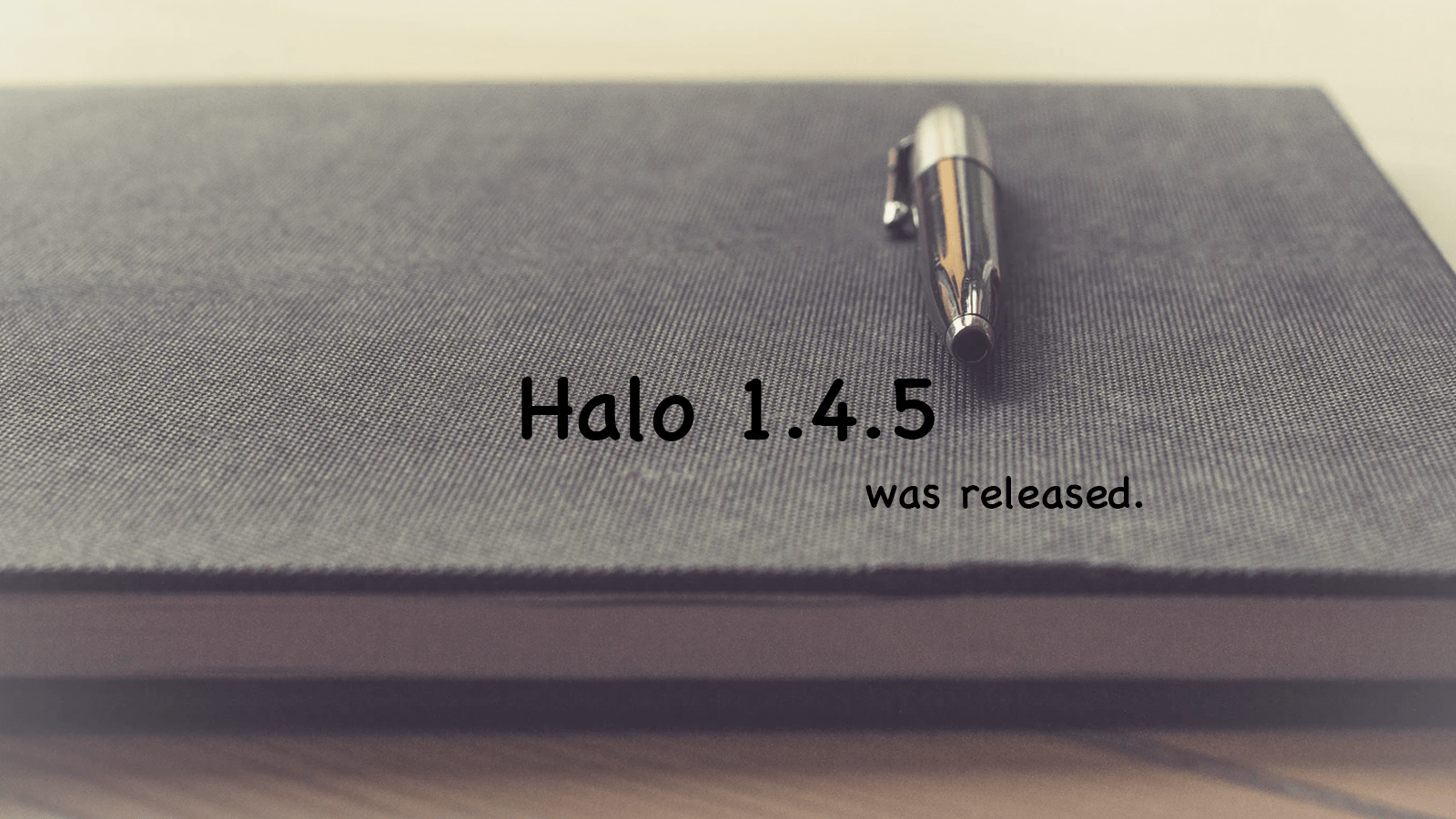 Halo 1.4.5 发布