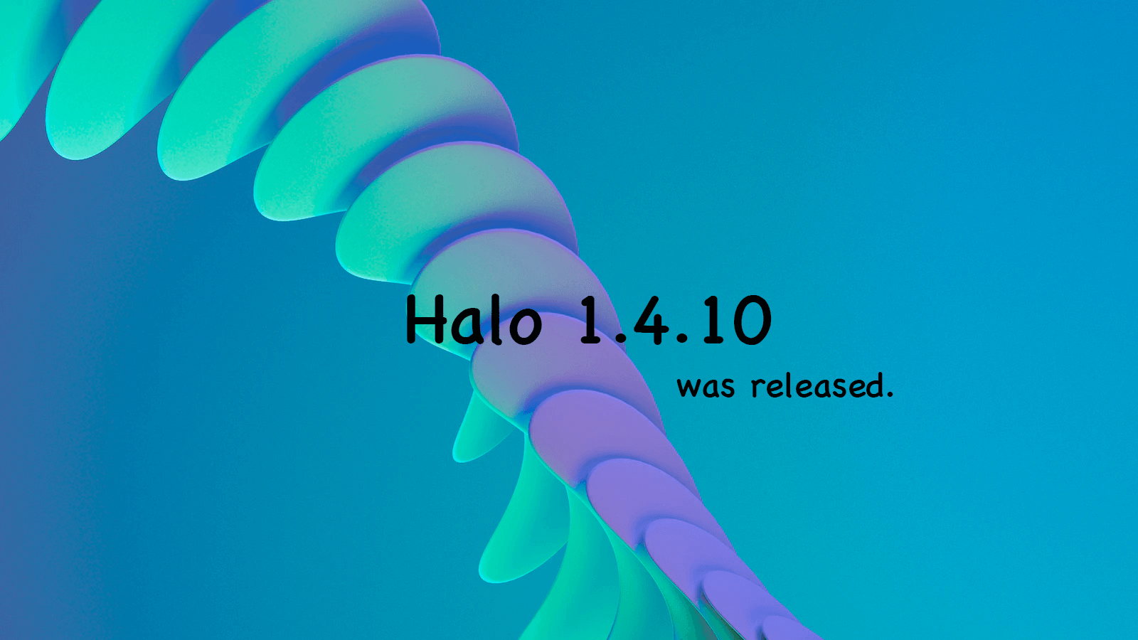 Halo 1.4.10 发布
